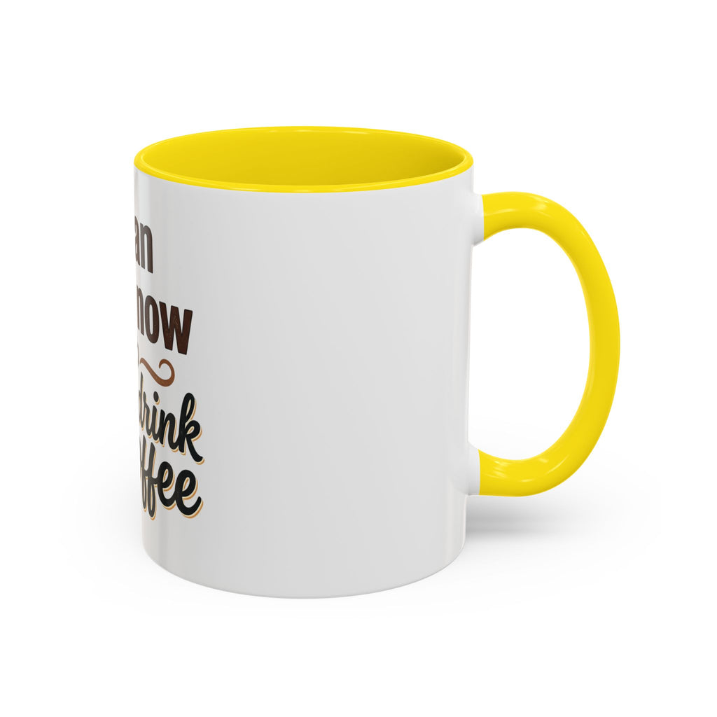 I'm An Adult Now Let Me Drink My Coffee Accent Mug — Funny Coffee Gift