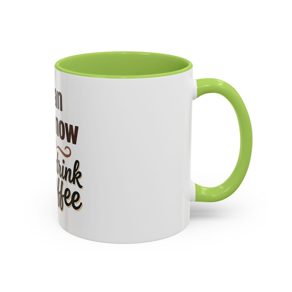 I'm An Adult Now Let Me Drink My Coffee Accent Mug — Funny Coffee Gift
