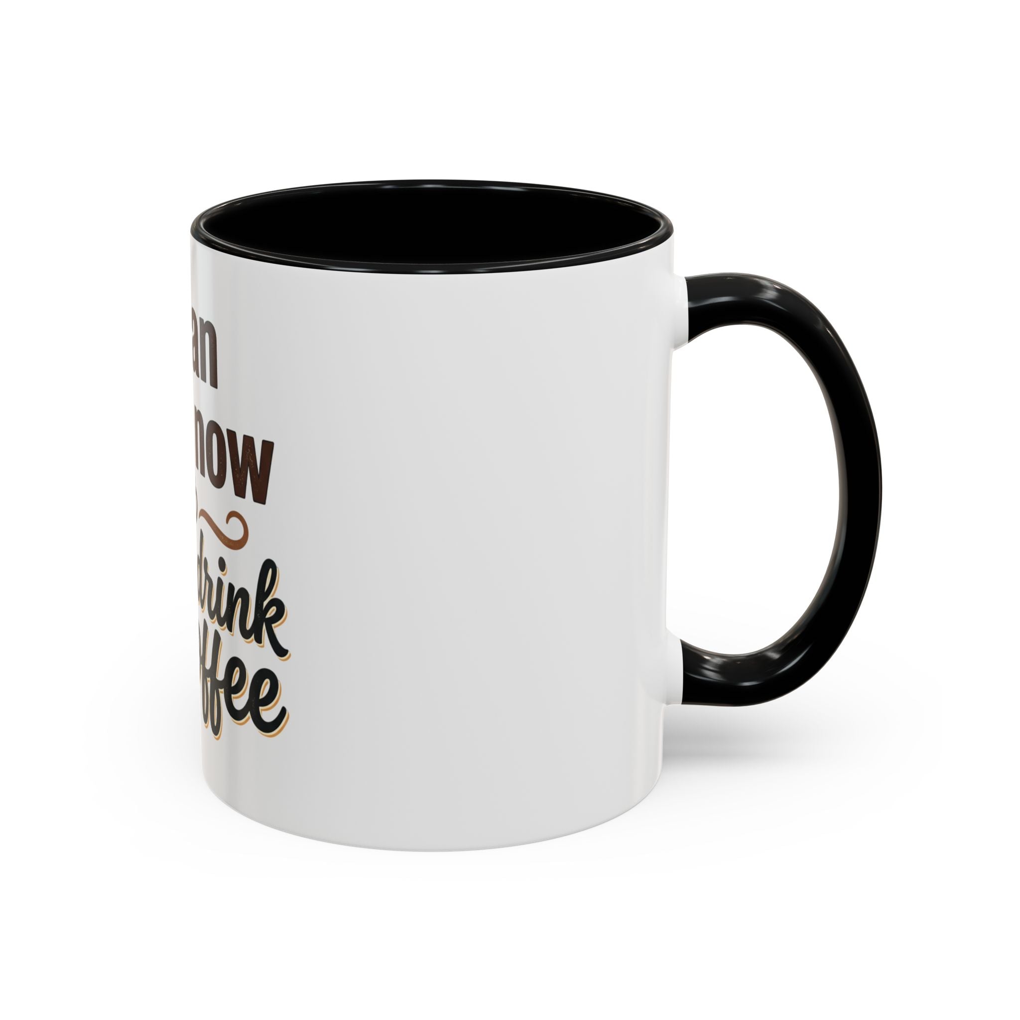 I'm An Adult Now Let Me Drink My Coffee Accent Mug — Funny Coffee Gift