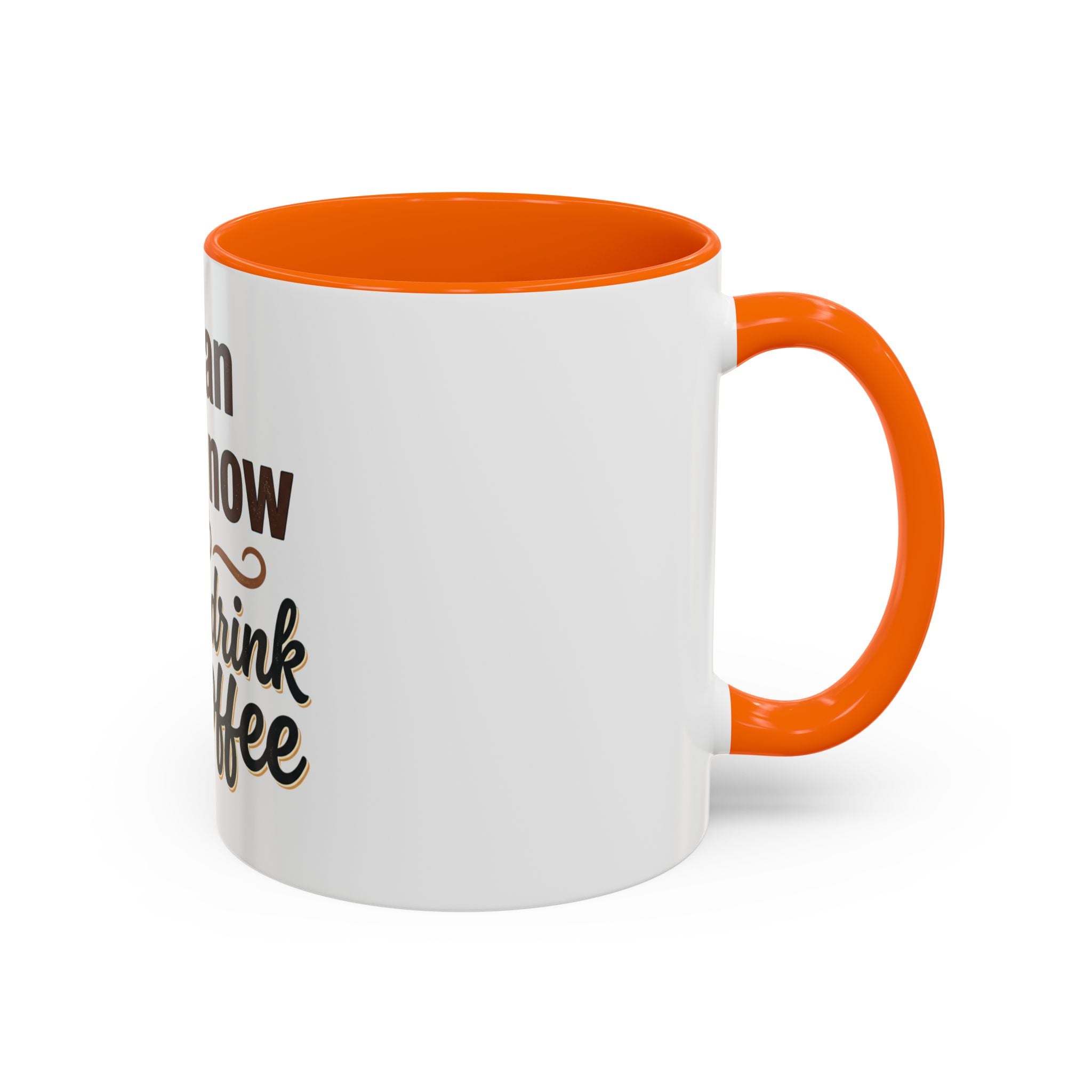 I'm An Adult Now Let Me Drink My Coffee Accent Mug — Funny Coffee Gift
